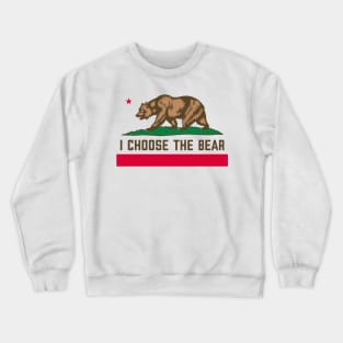 I Choose The Bear In The Woods Sarcastic Pro Choice Feminist Crewneck Sweatshirt